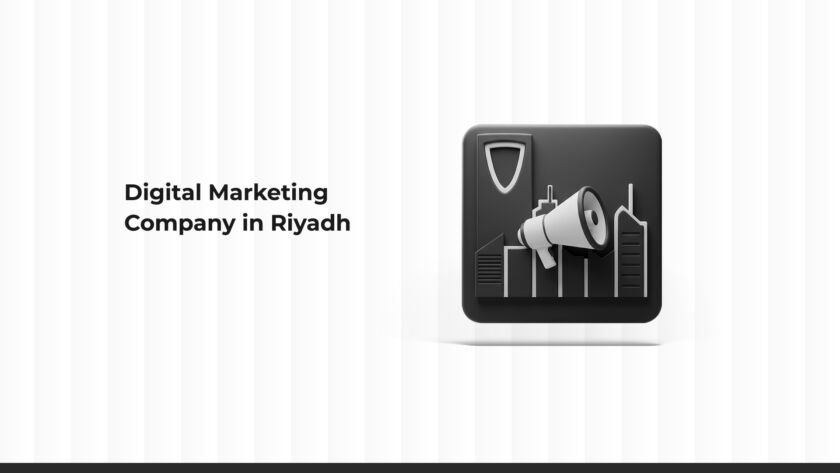 Digital Marketing Company in Riyadh