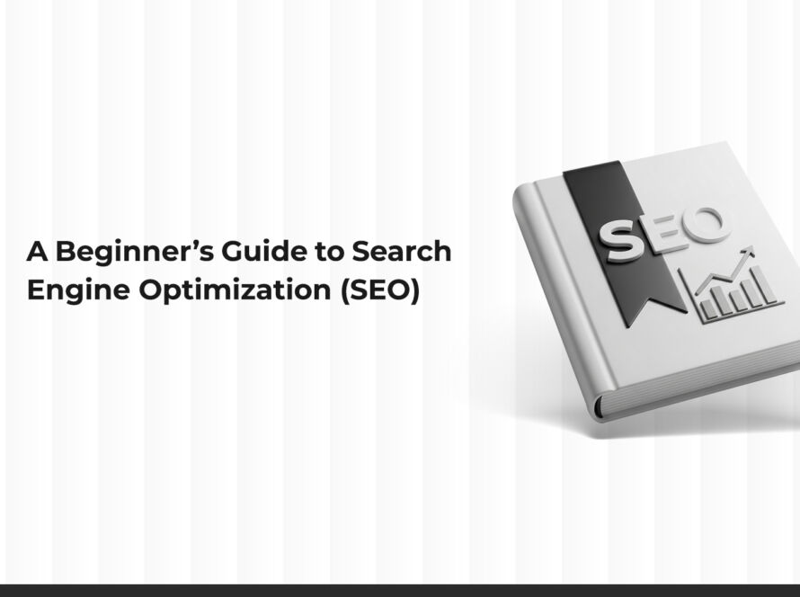 Beginner’s Guide to Search Engine Optimization (SEO) in Saudi Arabia