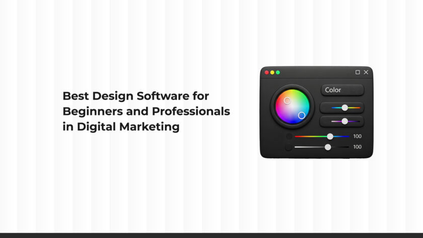 Best Design Software for Beginners and Professionals in Digital Marketing
